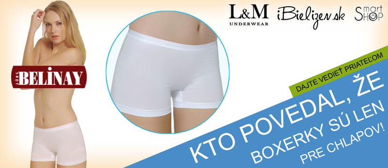 Kto povedal, že boxerky sú len pre chlapov!