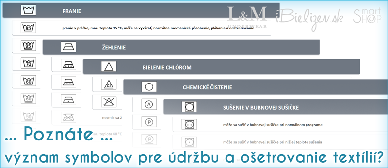 Význam symbolov pre údržbu a ošetrovanie textílií