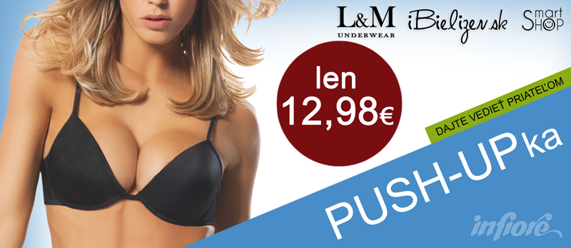 Značková PUSH-UPka od INFIORE len 12,90 €